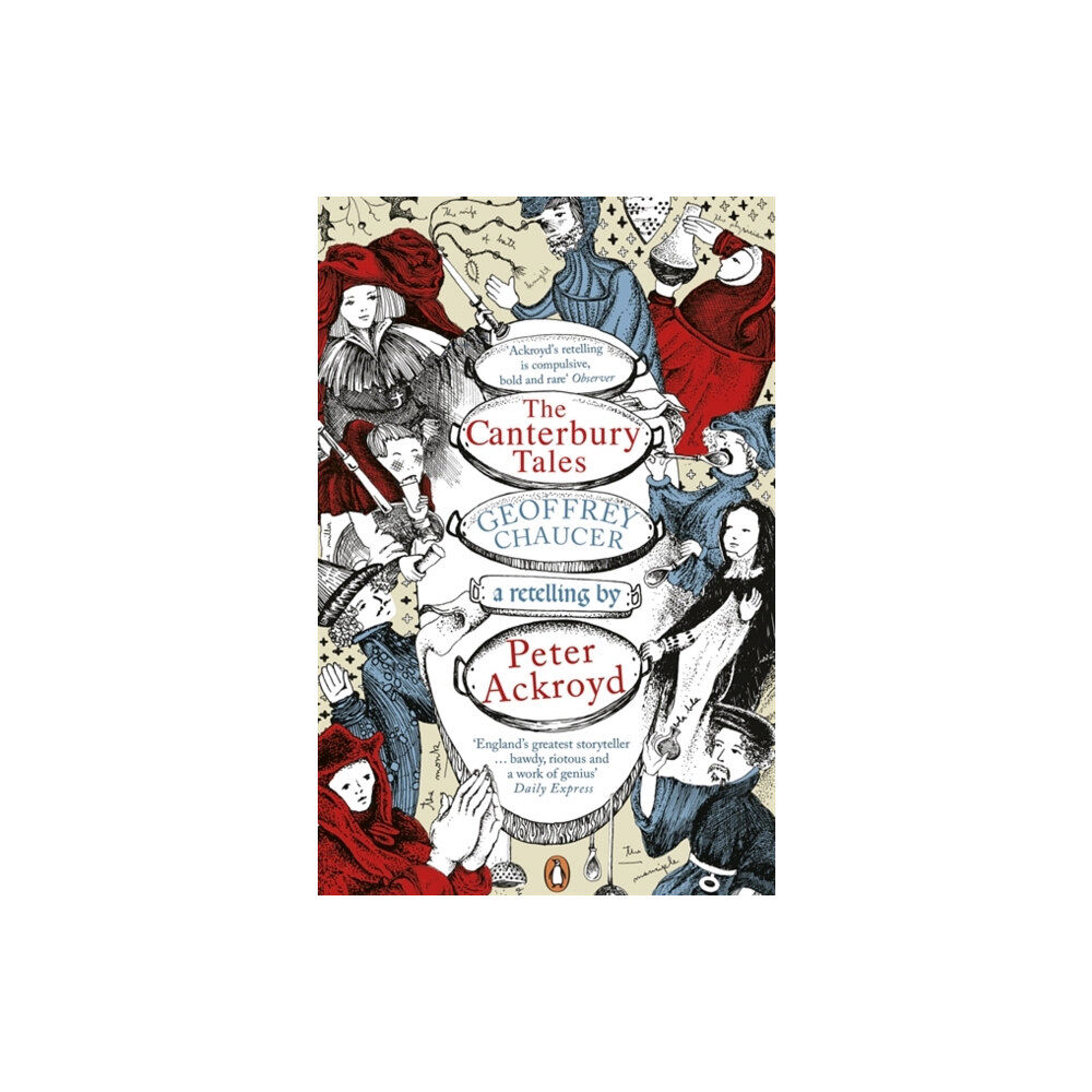 Penguin books ltd The Canterbury Tales: A retelling by Peter Ackroyd (häftad, eng)