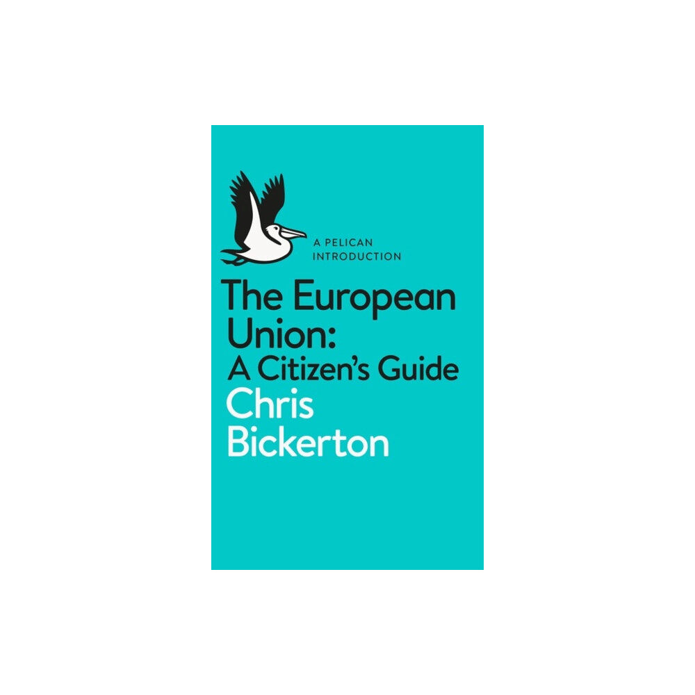 Penguin books ltd The European Union: A Citizen's Guide (häftad, eng)