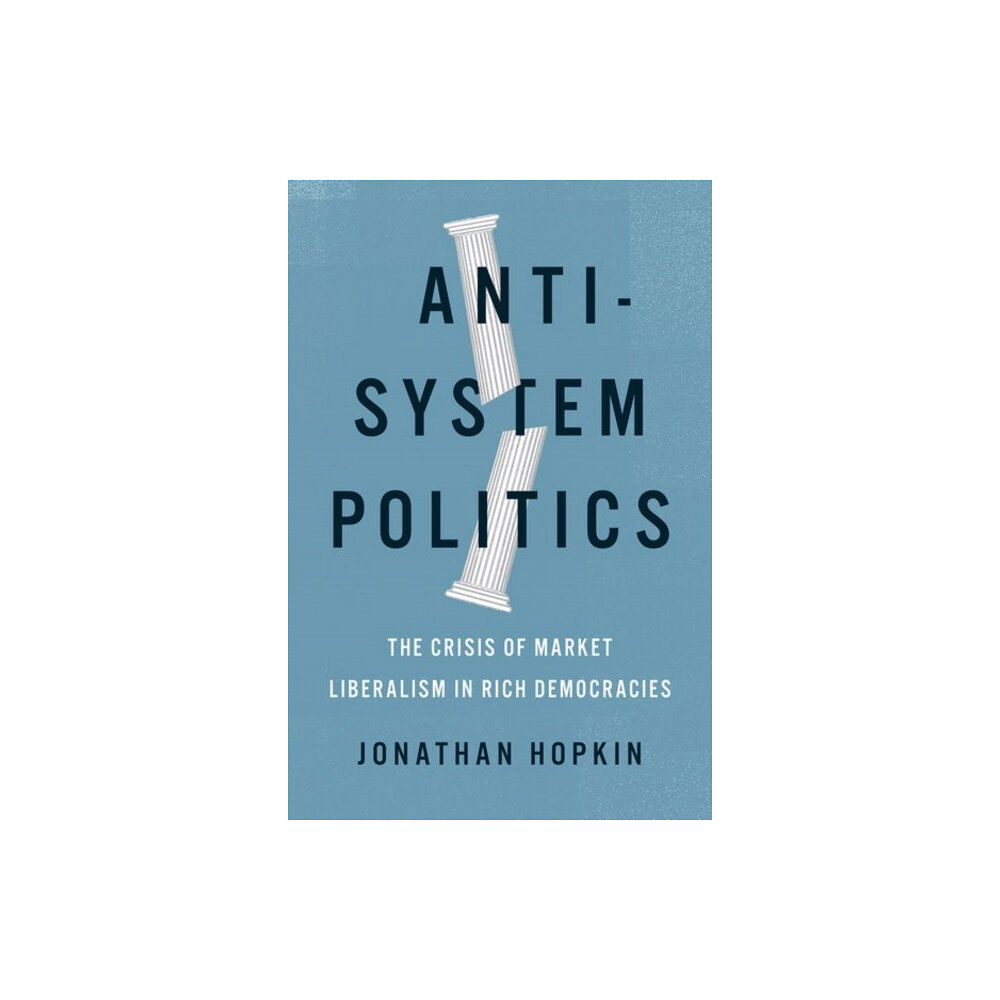 Oxford University Press Inc Anti-System Politics (inbunden, eng)
