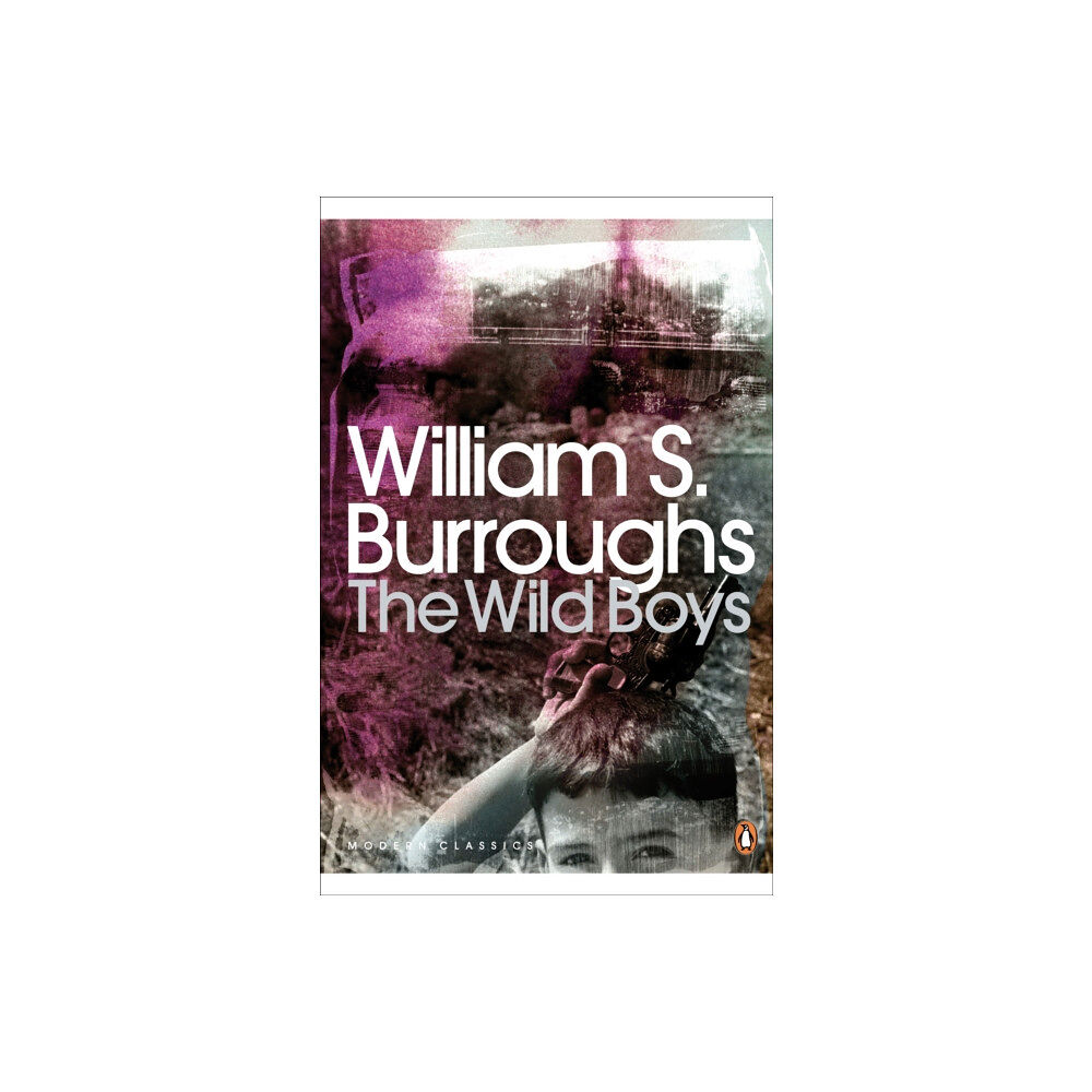 Penguin books ltd The Wild Boys (häftad, eng)