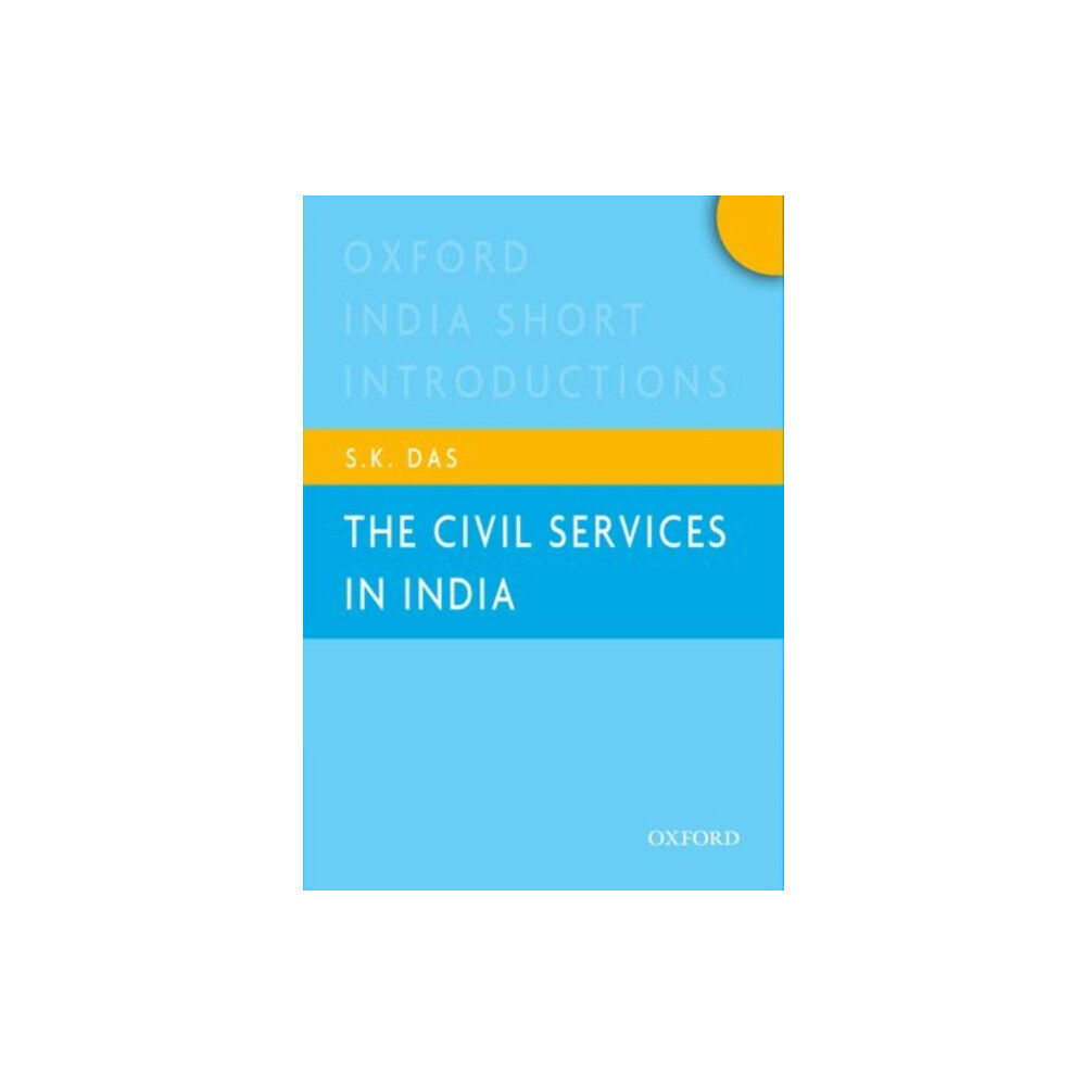 OUP India The Civil Services in India (häftad, eng)