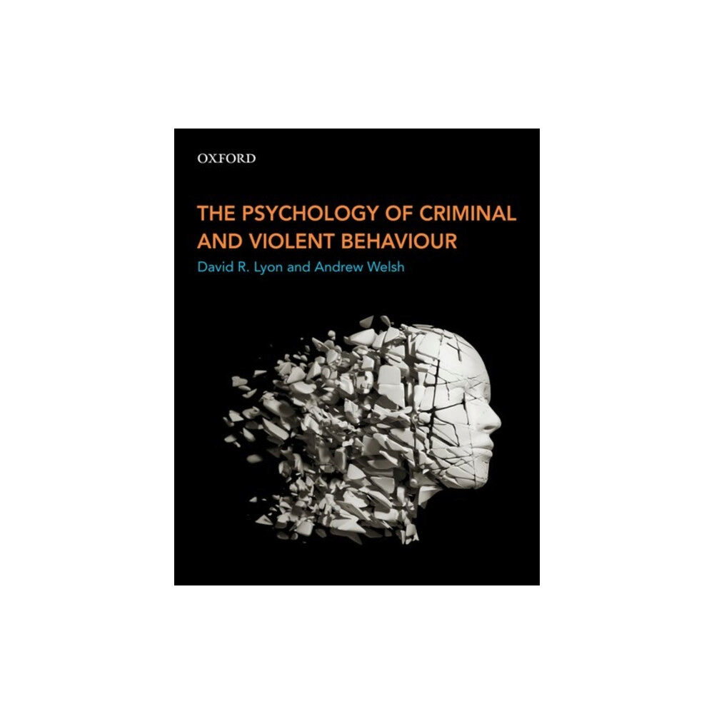 Oxford University Press, Canada The Psychology of Criminal and Violent Behaviour (häftad, eng)