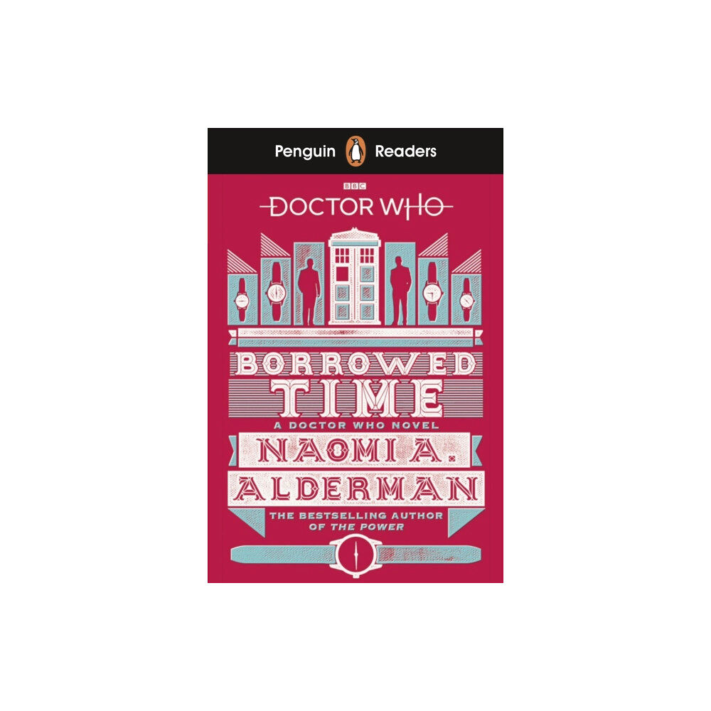 Penguin Random House Children's UK Penguin Readers Level 5: Doctor Who: Borrowed Time (ELT Graded Reader) (häftad, eng)