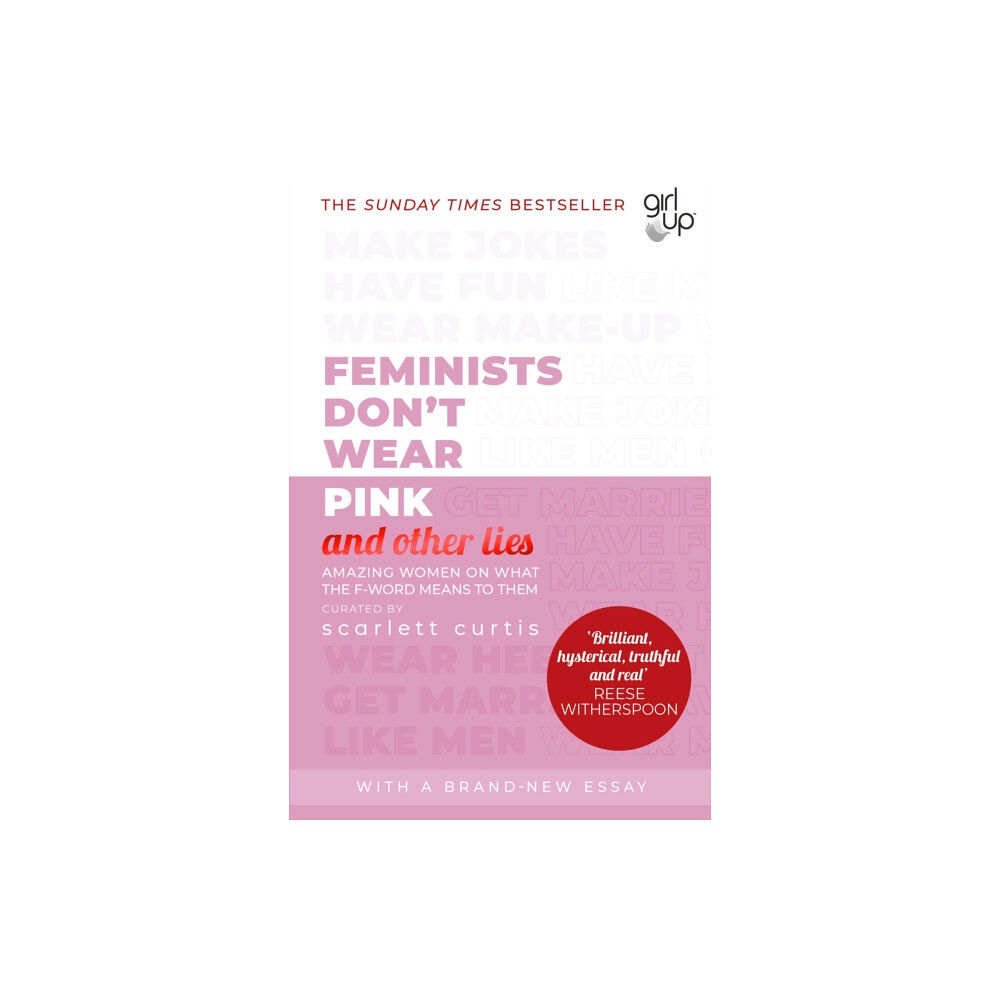 Penguin Random House Children's UK Feminists Don't Wear Pink (and other lies) (häftad, eng)