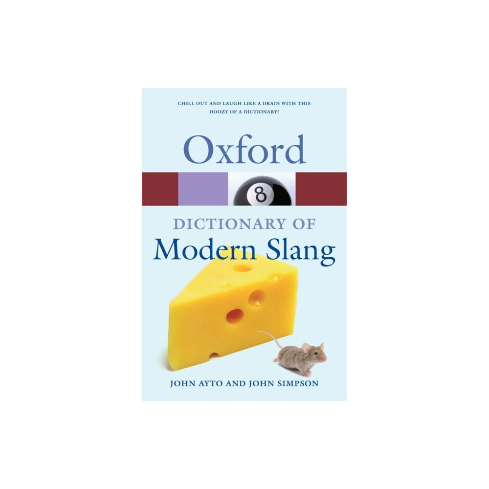 Oxford University Press Oxford Dictionary of Modern Slang (häftad, eng)