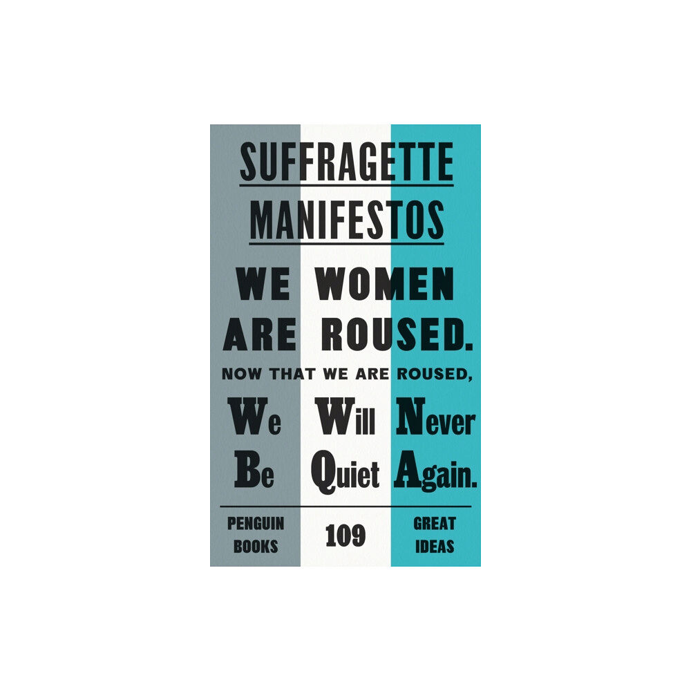 Penguin books ltd Suffragette Manifestos (häftad, eng)