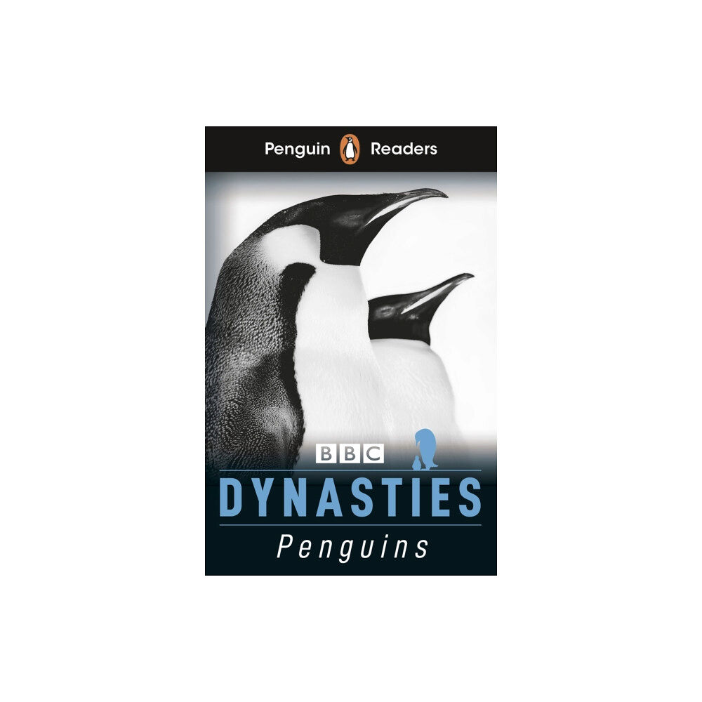 Penguin Random House Children's UK Penguin Readers Level 2: Dynasties: Penguins (ELT Graded Reader) (häftad, eng)