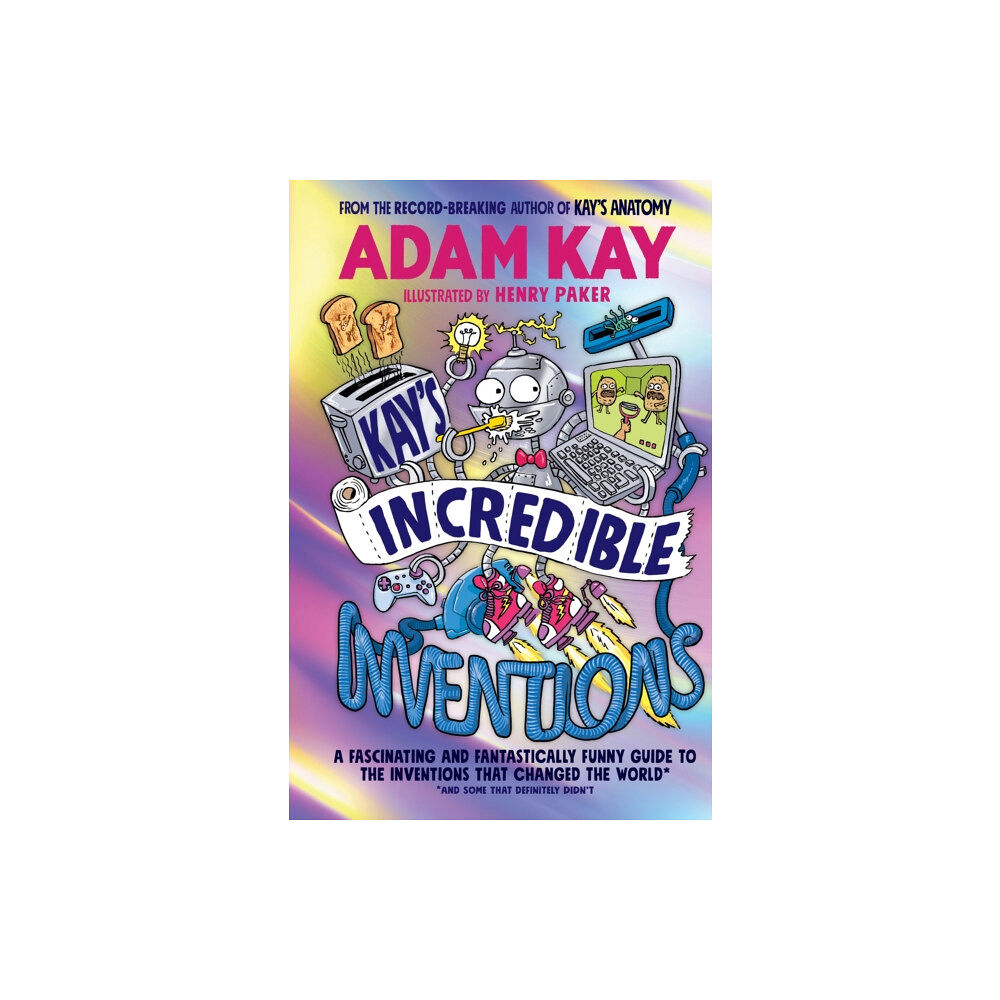 Penguin Random House Children's UK Kay’s Incredible Inventions (inbunden, eng)