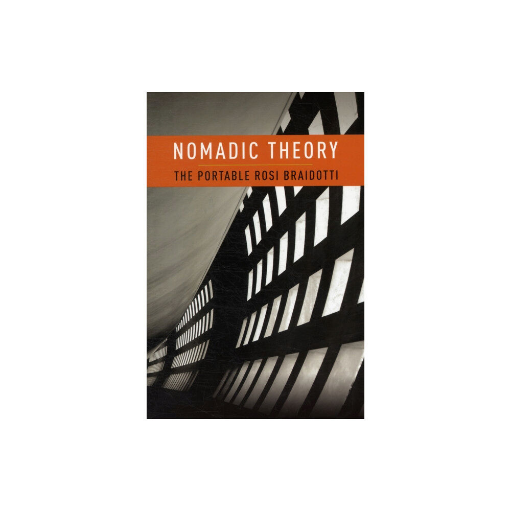 Columbia university press Nomadic Theory (häftad, eng)