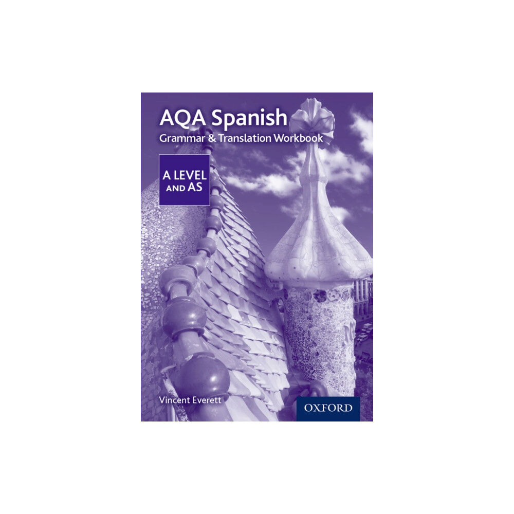 Oxford University Press AQA Spanish A Level and AS Grammar & Translation Workbook (häftad, eng)