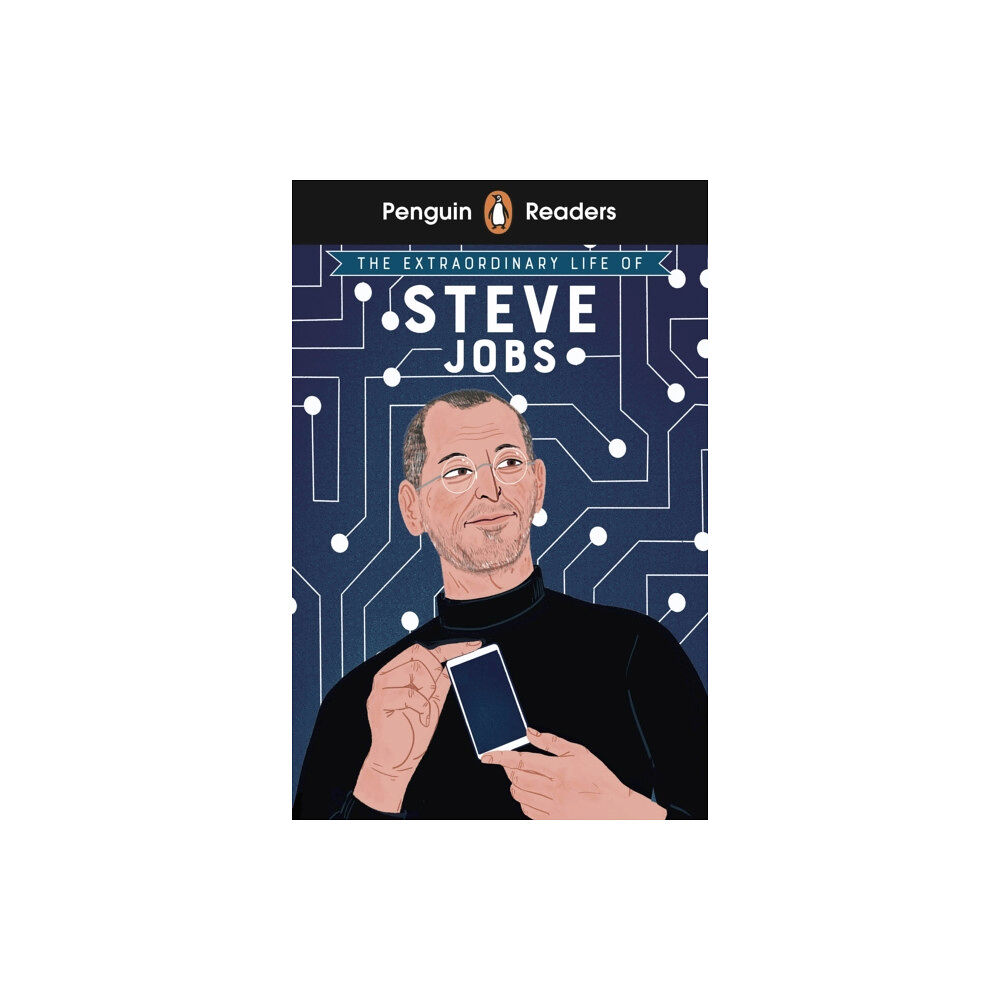 Penguin Random House Children's UK Penguin Readers Level 2: The Extraordinary Life of Steve Jobs (ELT Graded Reader) (häftad, eng)