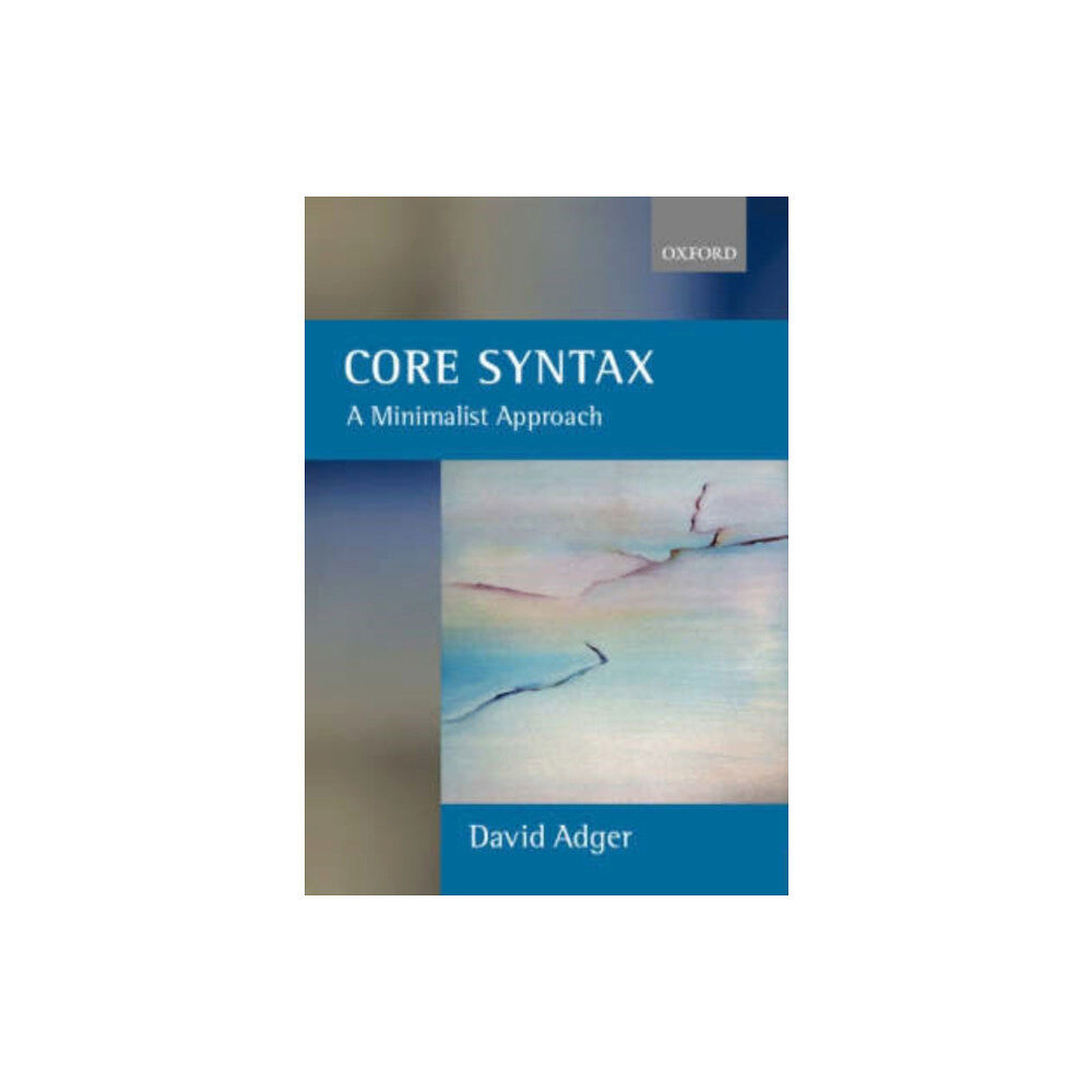 Oxford University Press Core Syntax (häftad, eng)