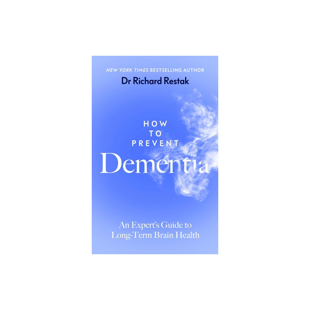 Penguin books ltd How to Prevent Dementia (häftad, eng)