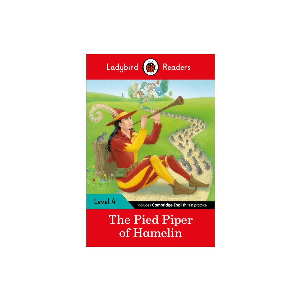 Penguin Random House Children's UK Ladybird Readers Level 4 - The Pied Piper (ELT Graded Reader) (häftad, eng)