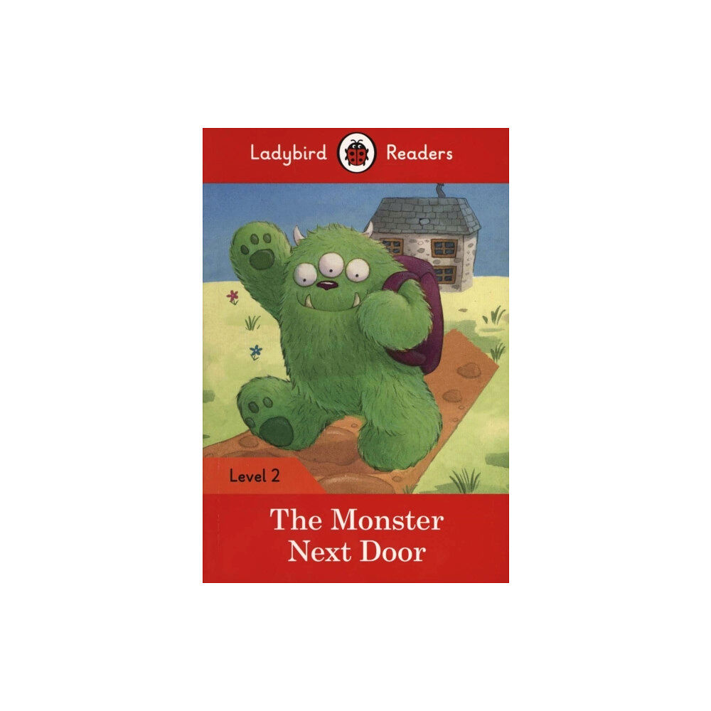 Penguin Random House Children's UK Ladybird Readers Level 2 - The Monster Next Door (ELT Graded Reader) (häftad, eng)