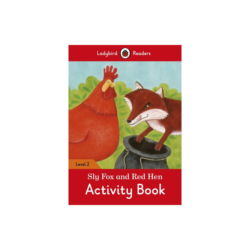 Penguin Random House Children's UK Sly Fox and Red Hen Activity Book - Ladybird Readers Level 2 (häftad, eng)