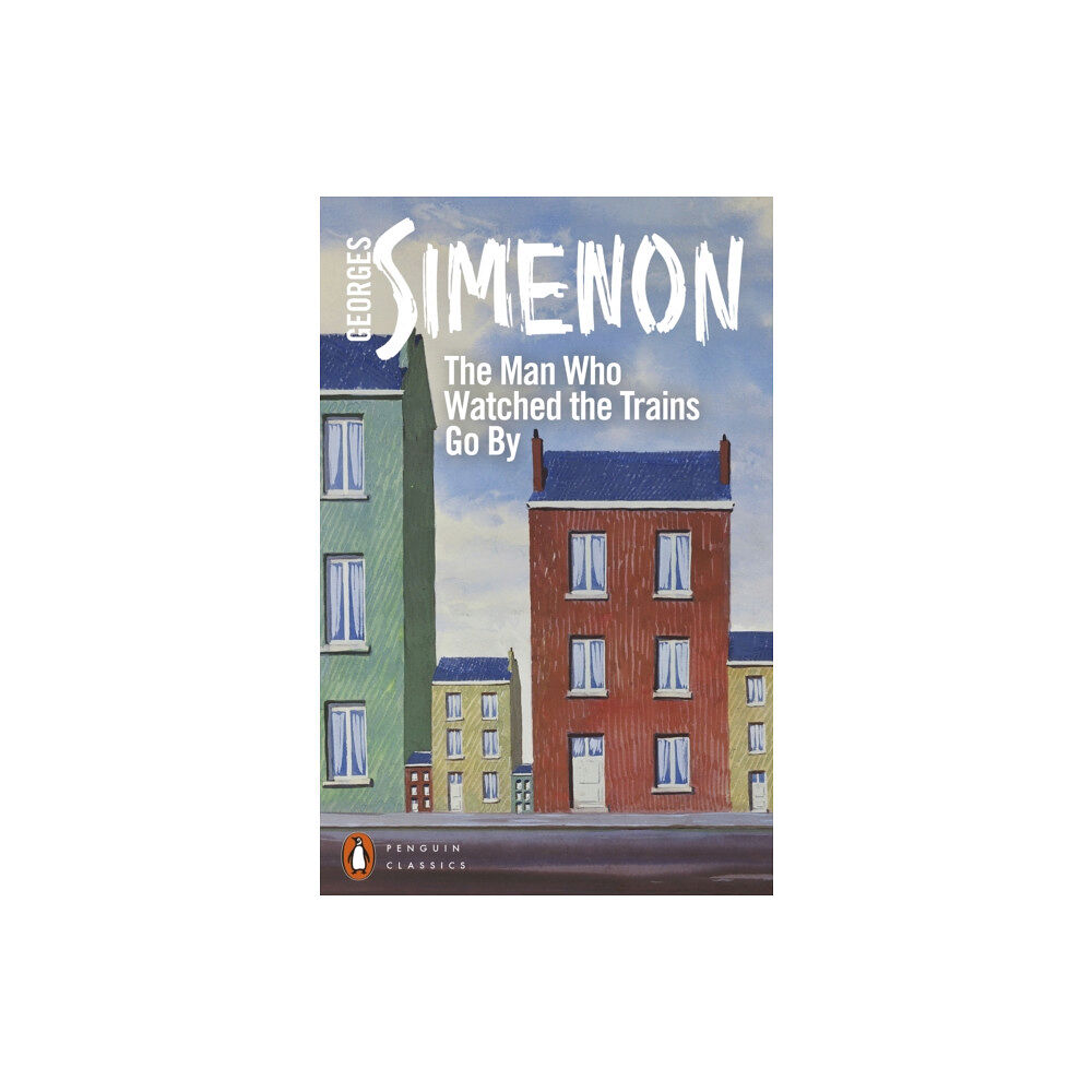 Penguin books ltd The Man Who Watched the Trains Go By (häftad, eng)