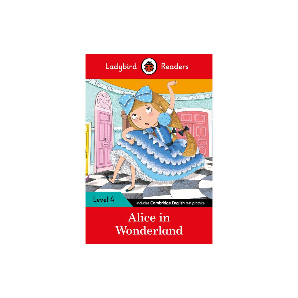 Penguin Random House Children's UK Ladybird Readers Level 4 - Alice in Wonderland (ELT Graded Reader) (häftad, eng)