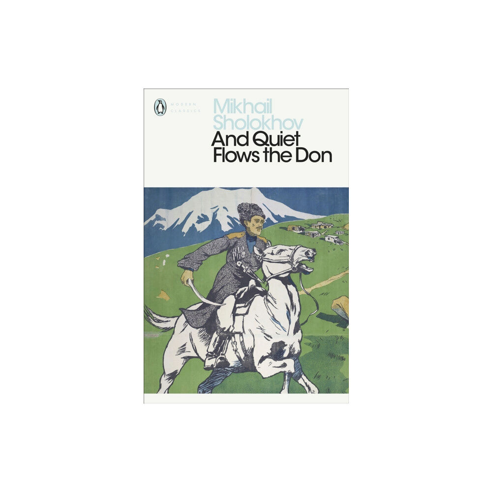 Penguin books ltd And Quiet Flows the Don (häftad, eng)