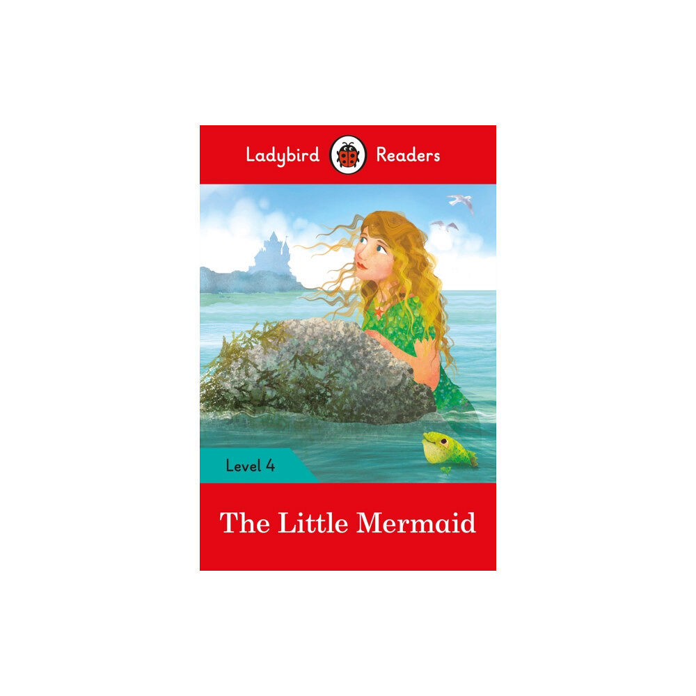 Penguin Random House Children's UK Ladybird Readers Level 4 - The Little Mermaid (ELT Graded Reader) (häftad, eng)