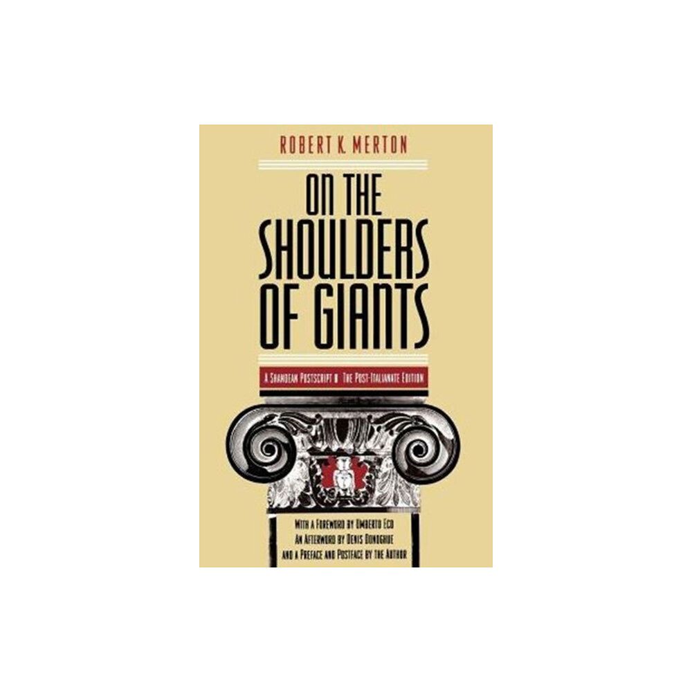 The university of chicago press On the Shoulders of Giants – The Post–Italianate Edition (häftad, eng)