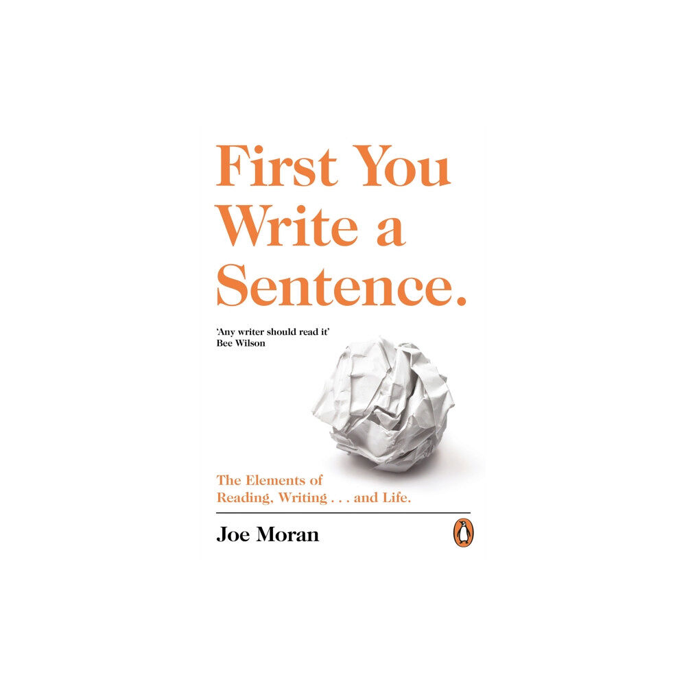 Penguin books ltd First You Write a Sentence. (häftad, eng)