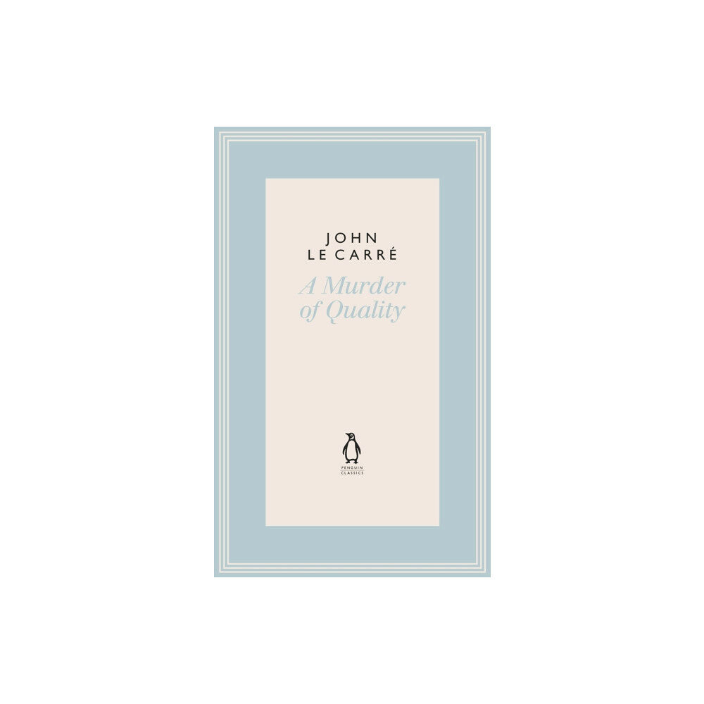 Penguin books ltd A Murder of Quality (inbunden, eng)