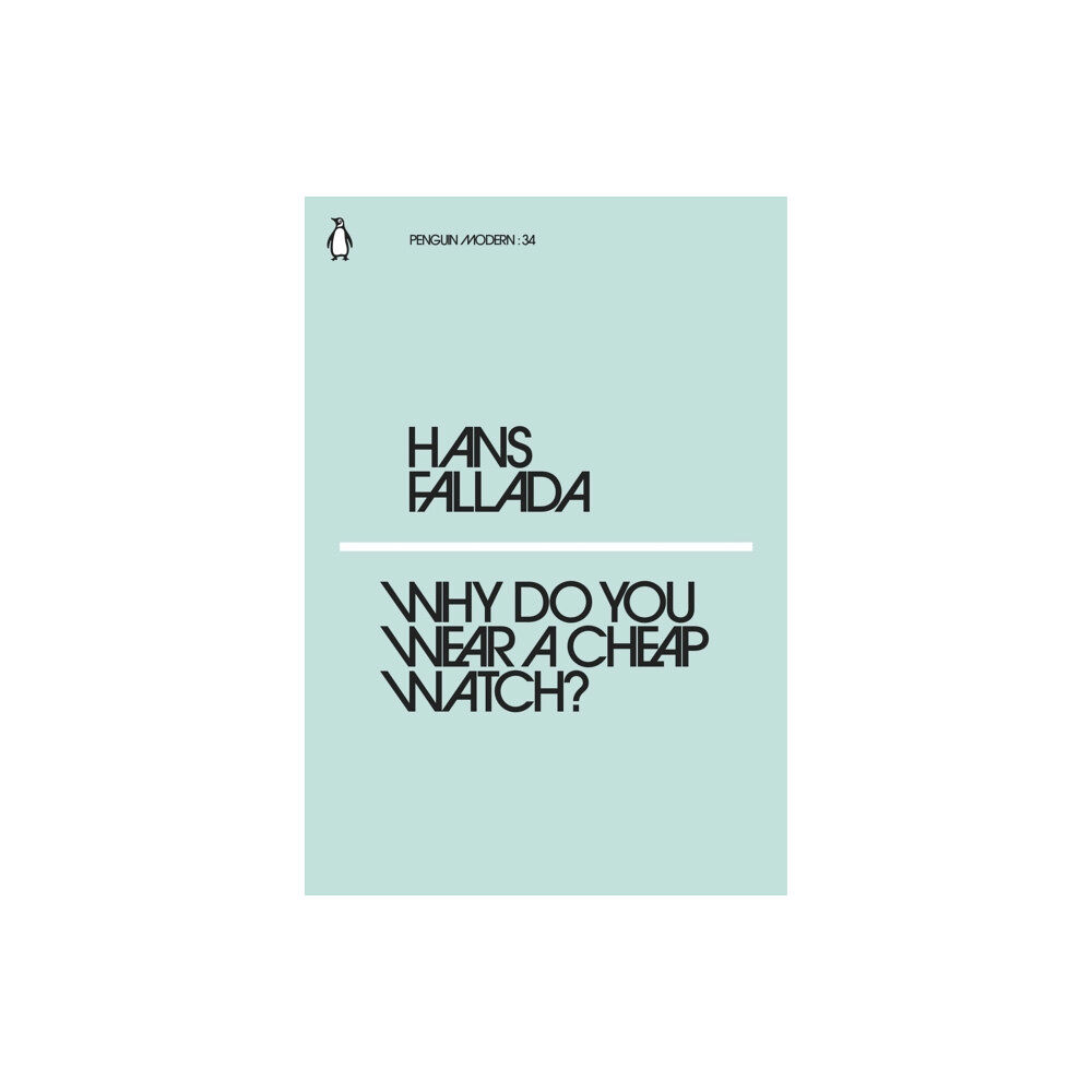 Penguin books ltd Why Do You Wear a Cheap Watch? (häftad, eng)