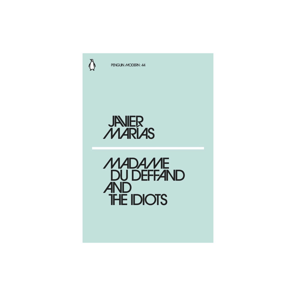 Penguin books ltd Madame du Deffand and the Idiots (häftad, eng)