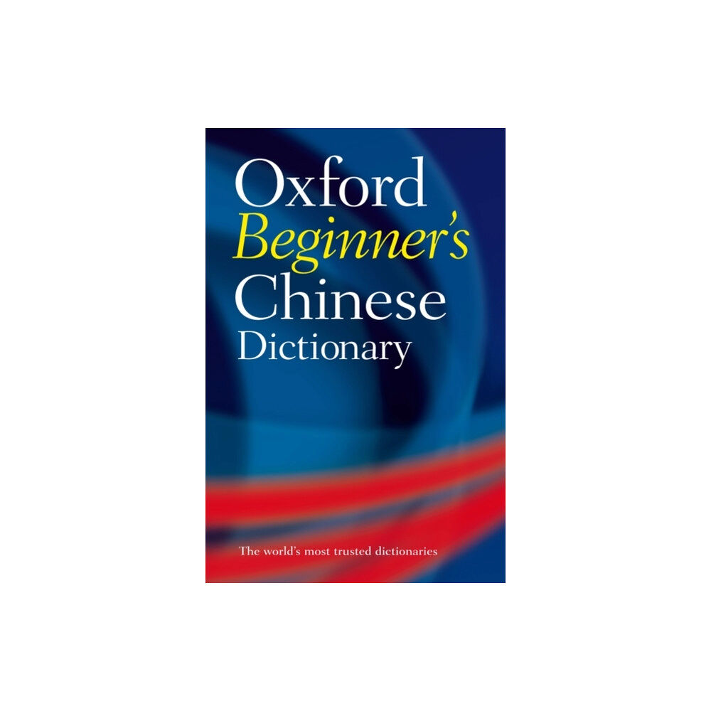 Oxford University Press Oxford Beginner's Chinese Dictionary (häftad, eng)