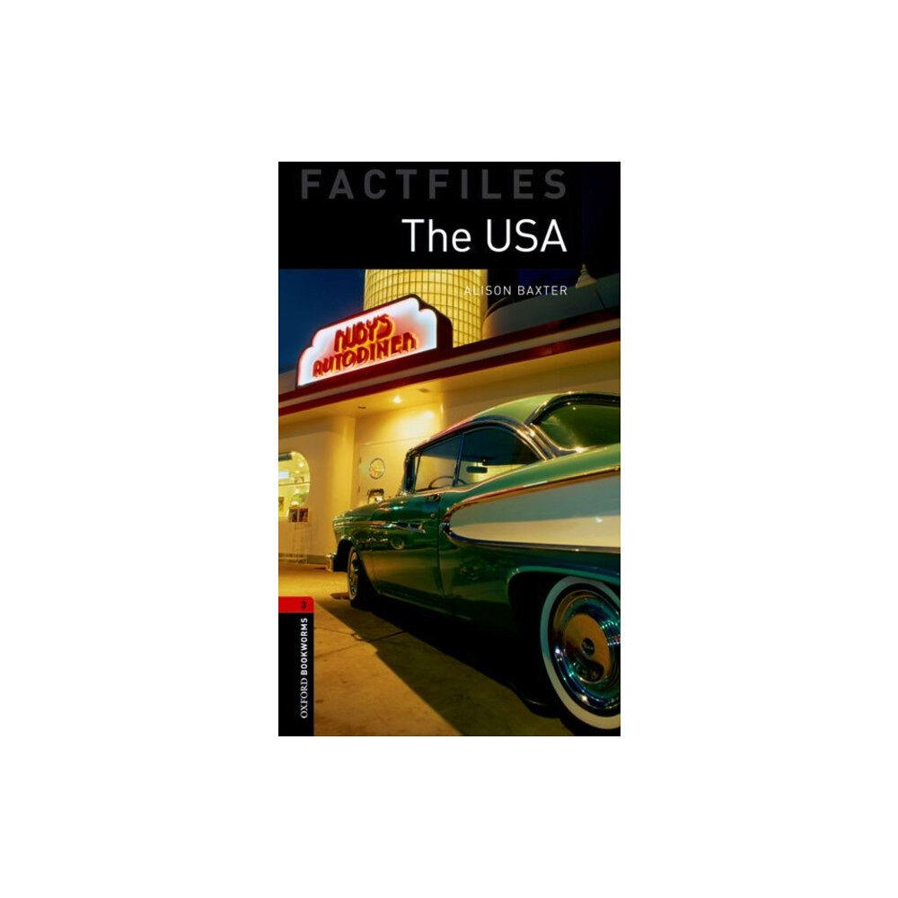 Oxford University Press Oxford Bookworms Library Factfiles: Level 3:: The USA (häftad, eng)