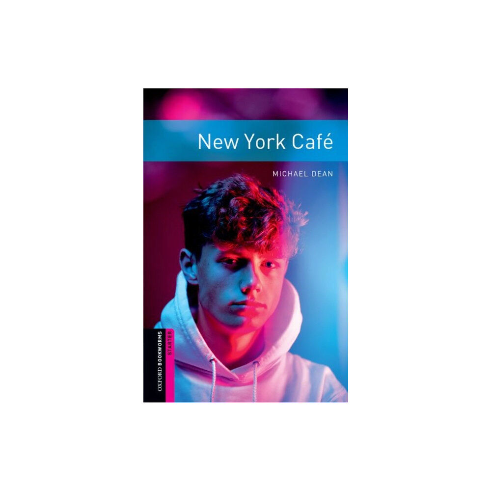 Oxford University Press Oxford Bookworms Library: Starter: New York Cafe (häftad, eng)