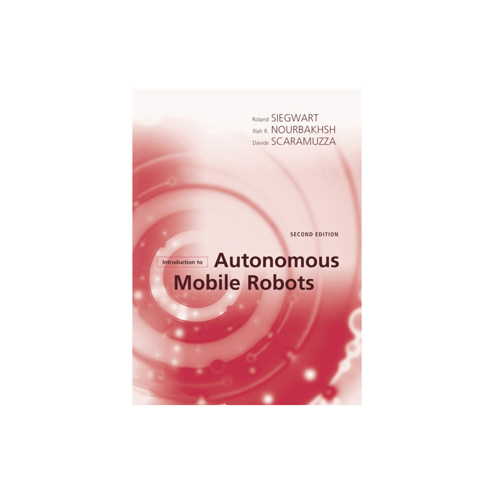 Mit press ltd Introduction to Autonomous Mobile Robots (inbunden, eng)