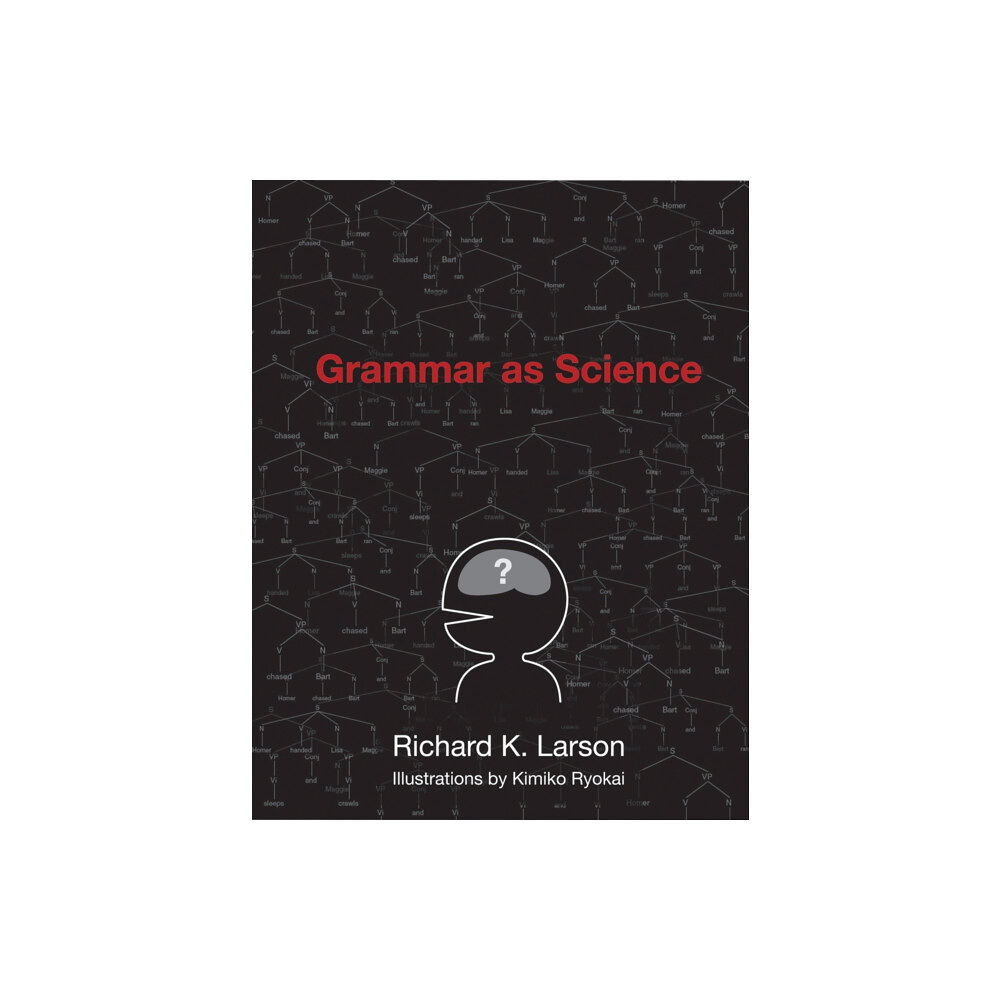 Mit press ltd Grammar as Science (häftad, eng)