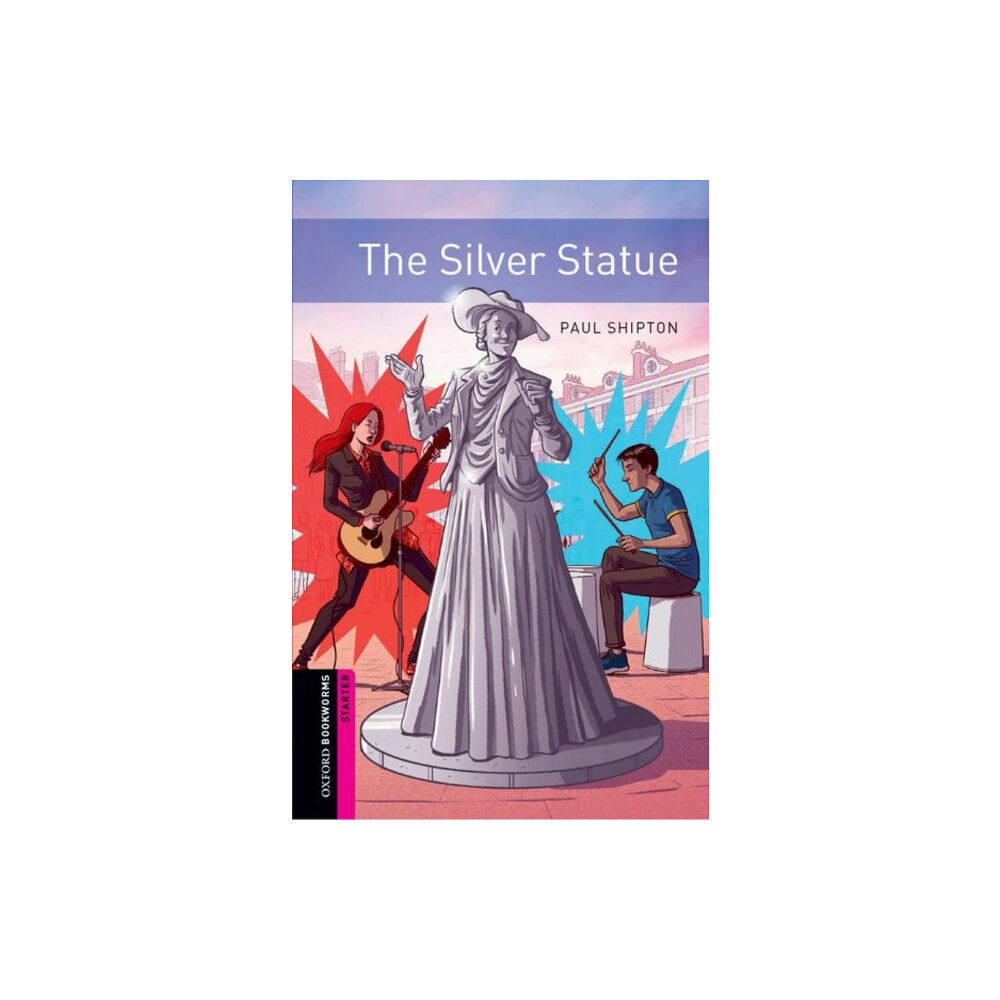 Oxford University Press Oxford Bookworms: Starter: The Silver Statue (häftad, eng)