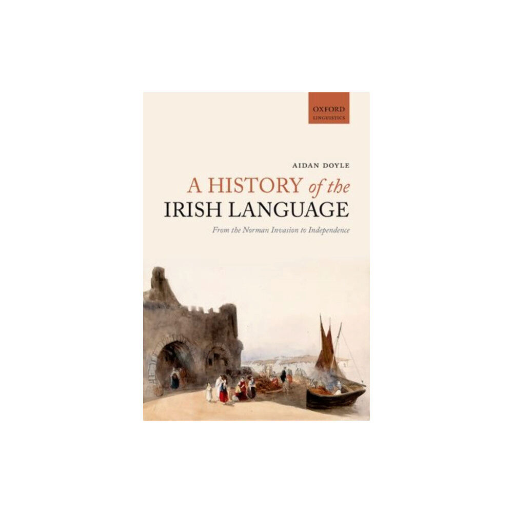 Oxford University Press A History of the Irish Language (häftad, eng)