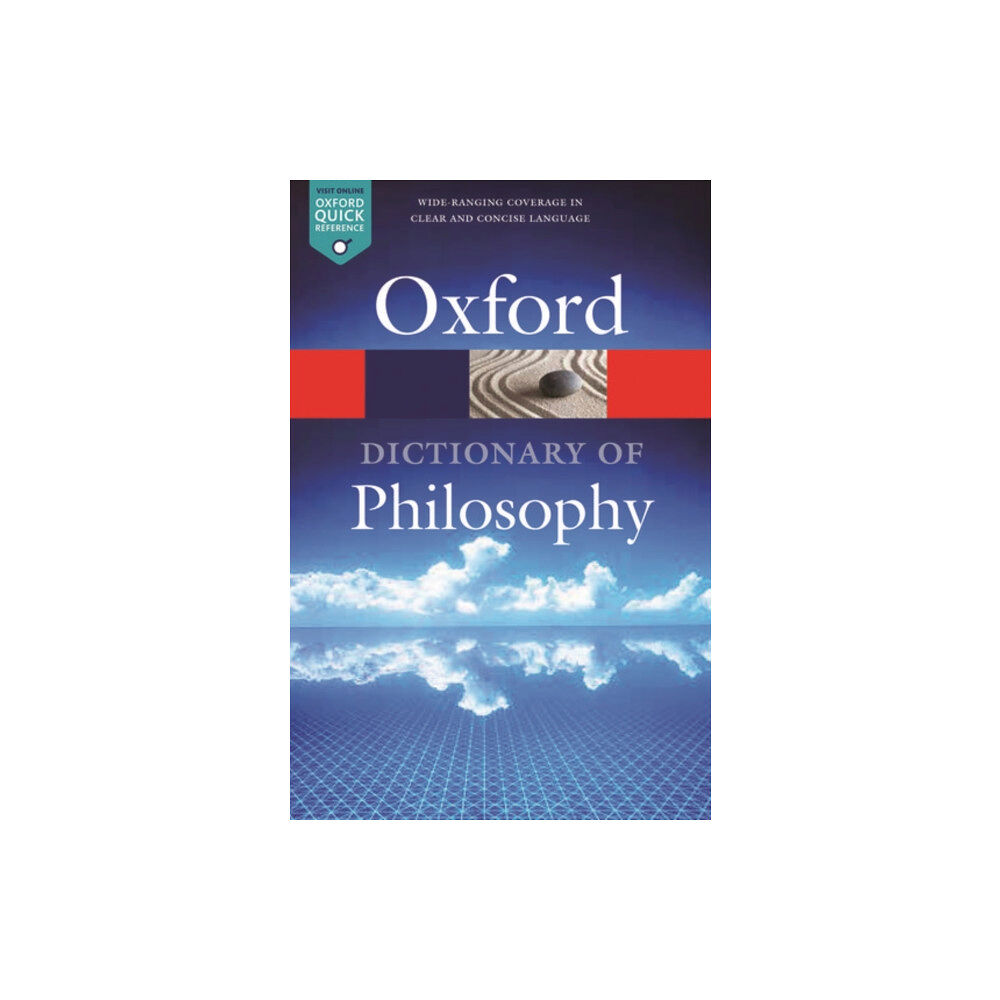 Oxford University Press The Oxford Dictionary of Philosophy (häftad, eng)
