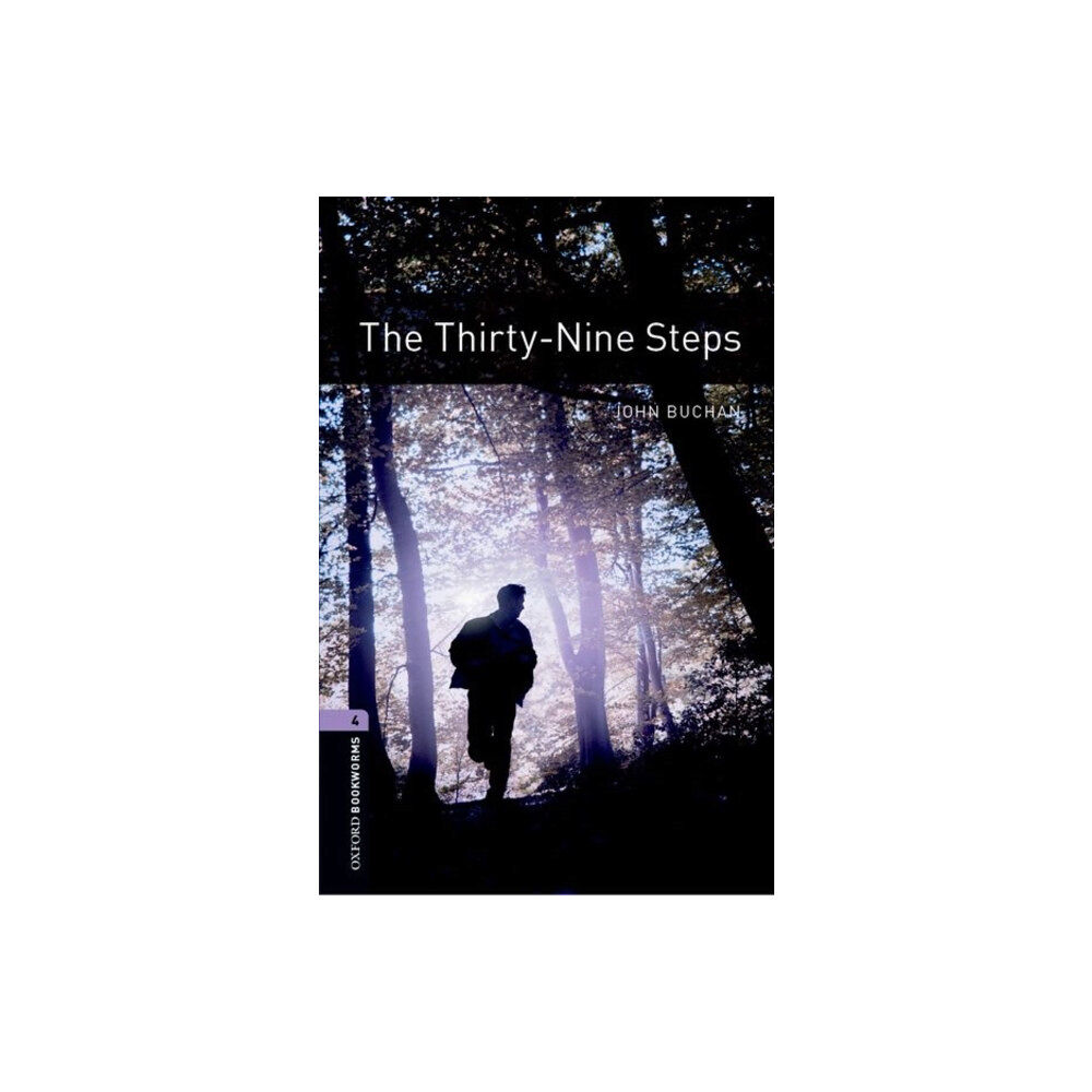 Oxford University Press Oxford Bookworms Library: Level 4: The Thirty-Nine Steps (häftad, eng)