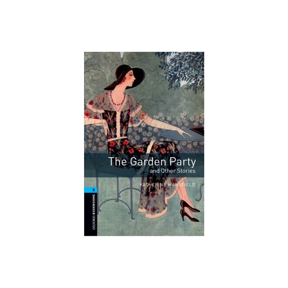 Oxford University Press Oxford Bookworms Library: Level 5: The Garden Party and Other Stories (häftad, eng)