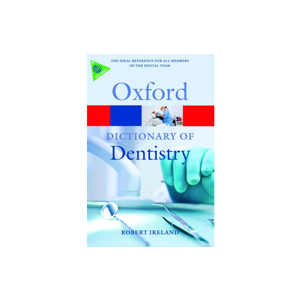 Oxford University Press A Dictionary of Dentistry (häftad, eng)