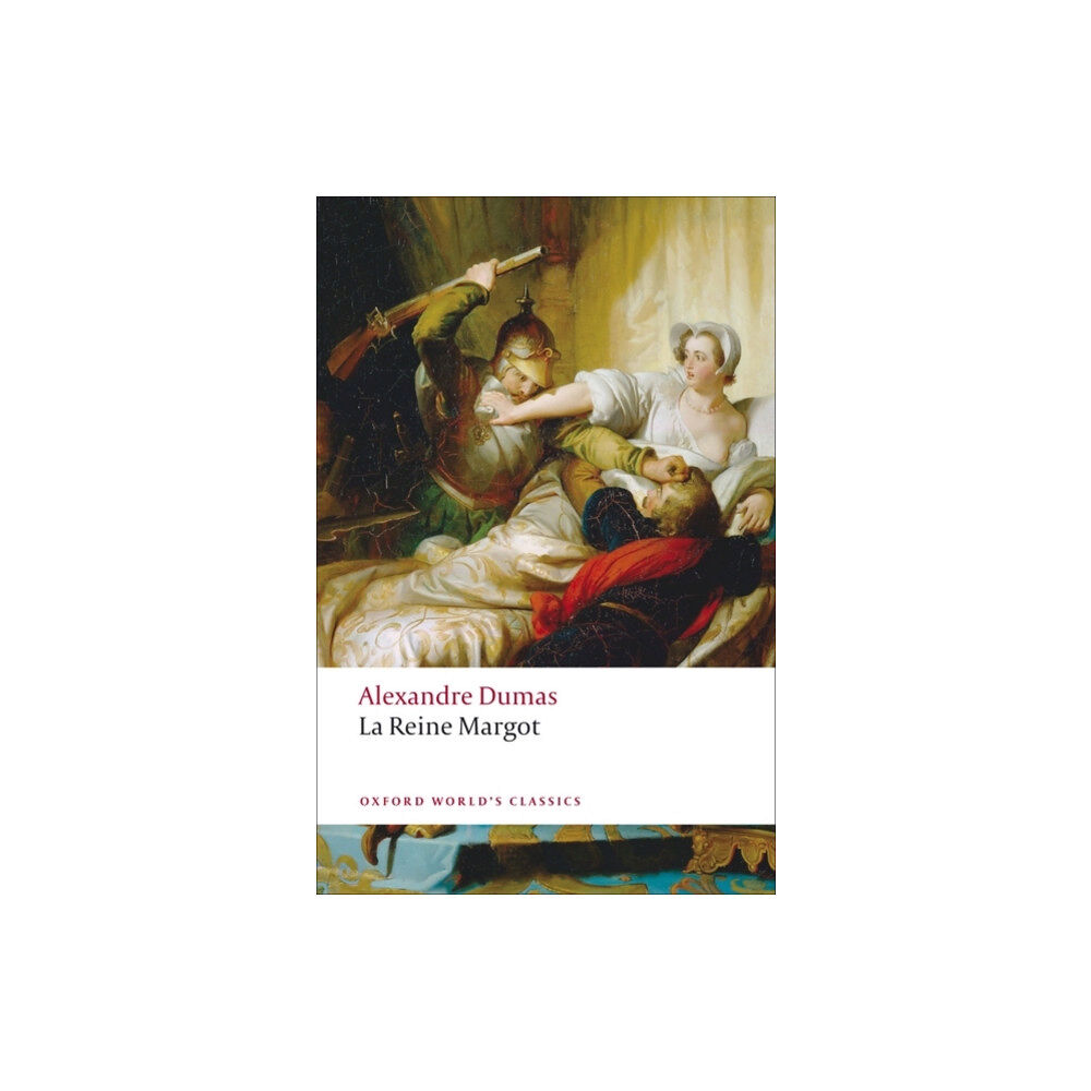Oxford University Press La Reine Margot (häftad, eng)