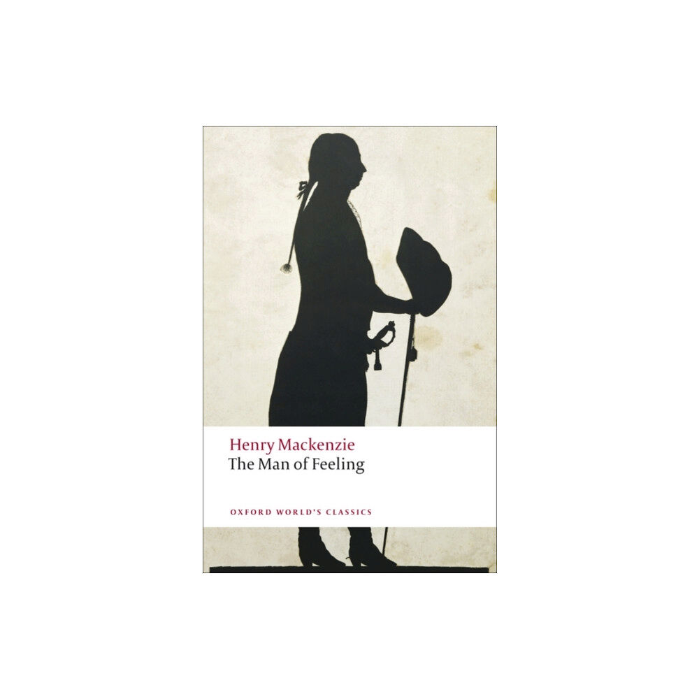 Oxford University Press The Man of Feeling (häftad, eng)