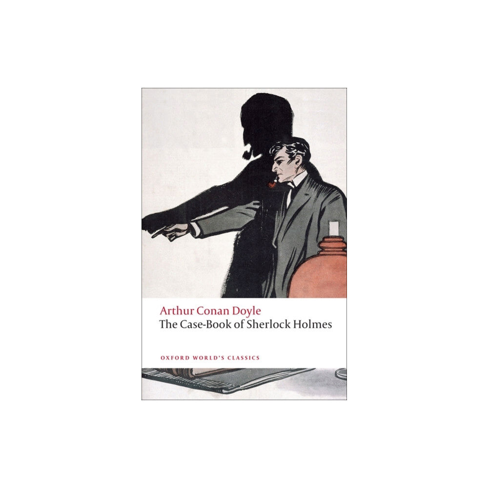 Oxford University Press The Case-Book of Sherlock Holmes (häftad, eng)