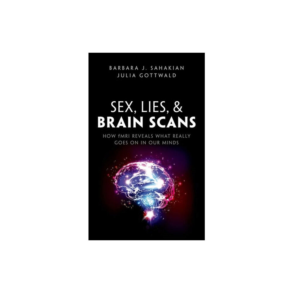 Oxford University Press Sex, Lies, and Brain Scans (häftad, eng)