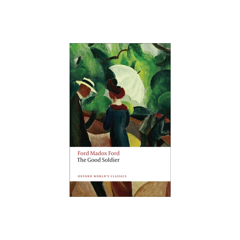 Oxford University Press The Good Soldier (häftad, eng)