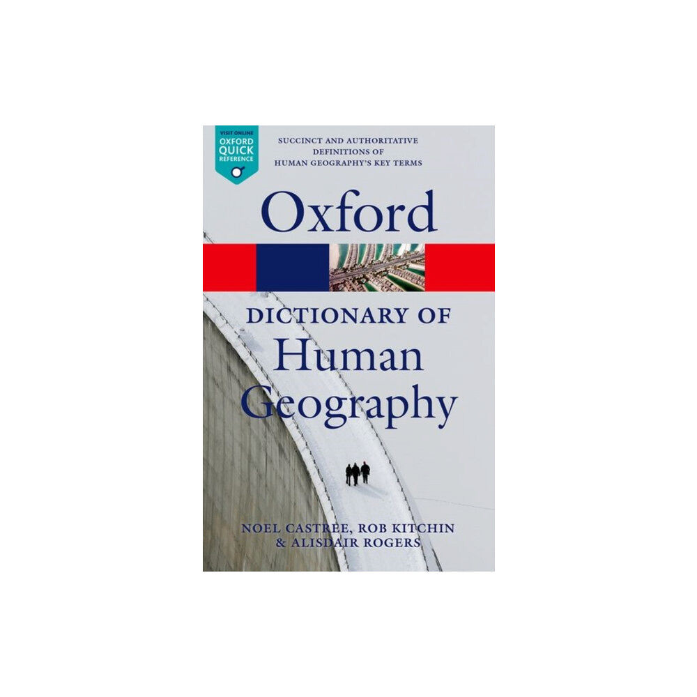 Oxford University Press A Dictionary of Human Geography (häftad, eng)