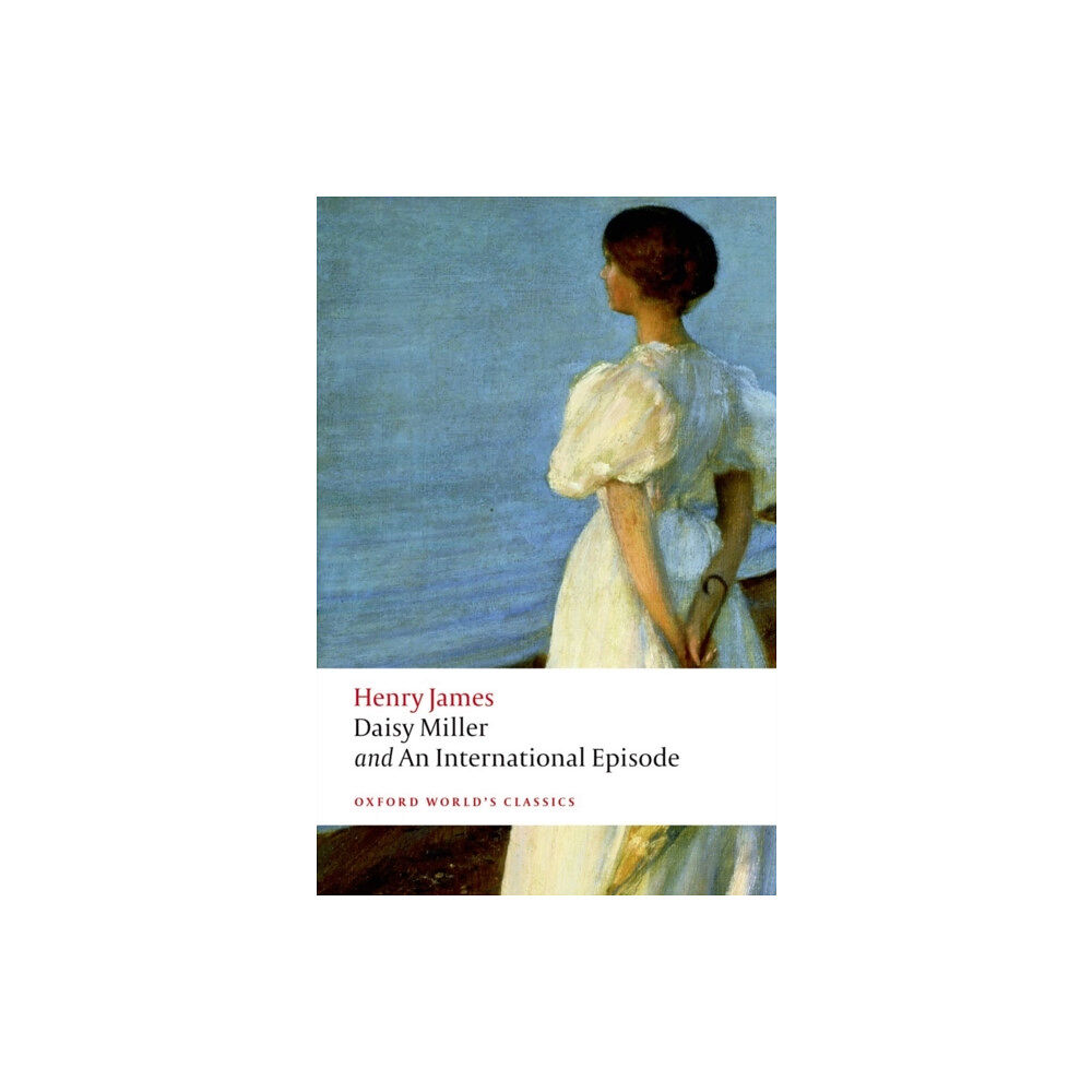 Oxford University Press Daisy Miller and An International Episode (häftad, eng)