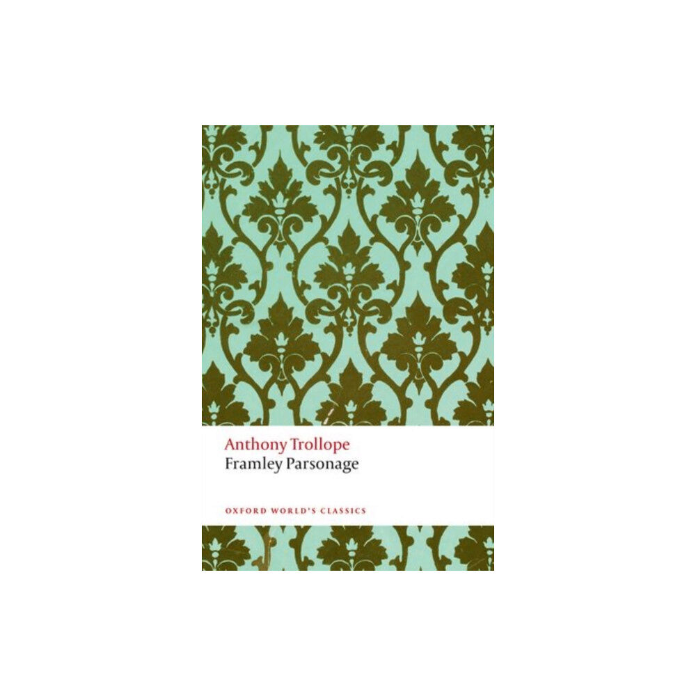 Oxford University Press Framley Parsonage (häftad, eng)