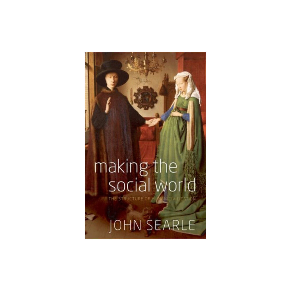 Oxford University Press Making the Social World (häftad, eng)