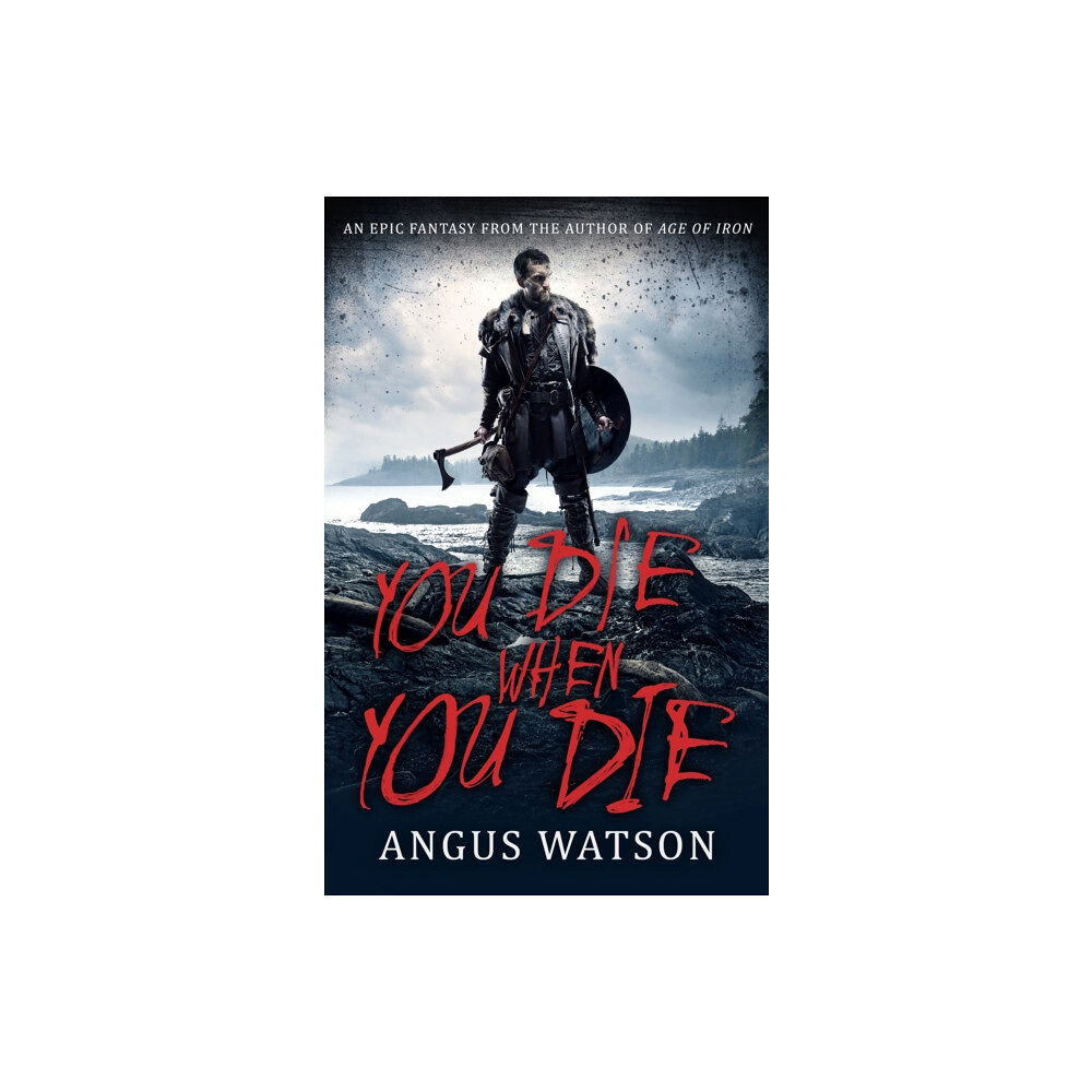 Little, Brown Book Group You Die When You Die (häftad, eng)